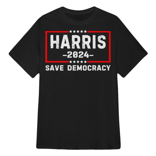 Democratic President Save Democracy t shirts